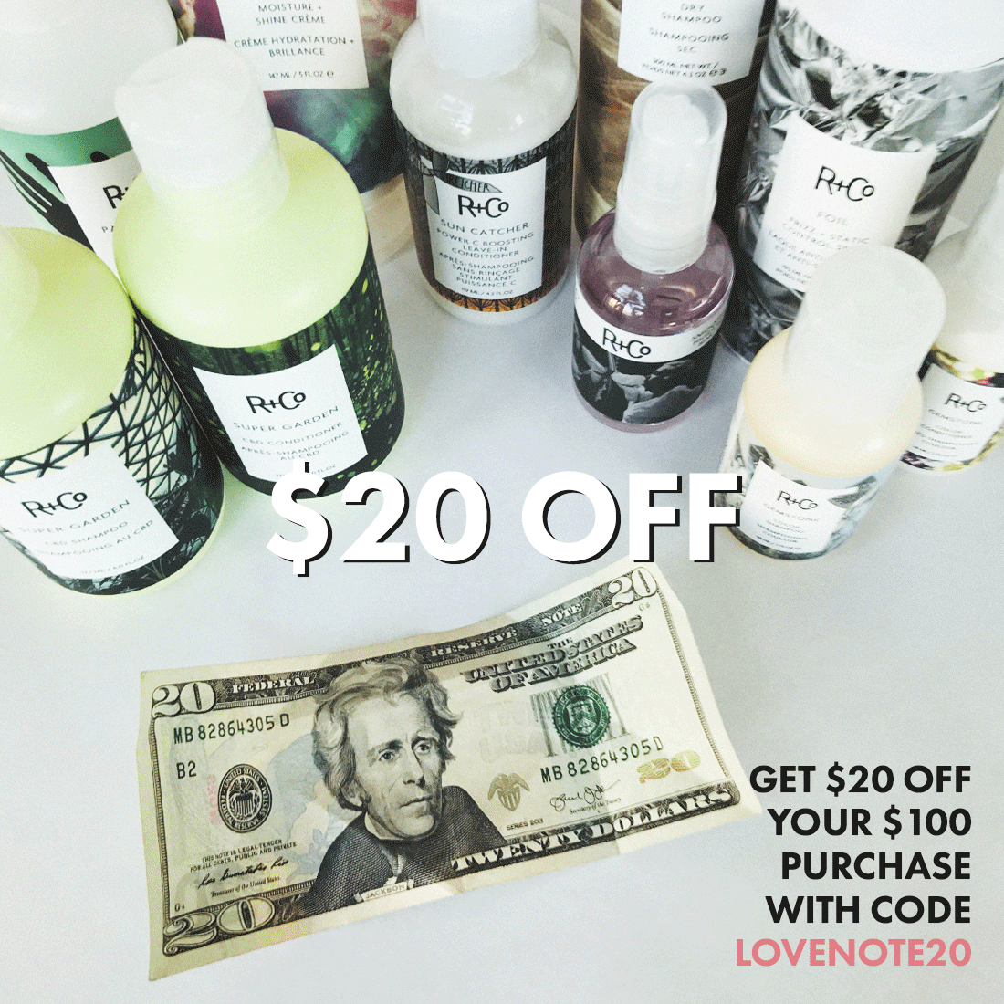 Save $20 on online R+Co Purchases!