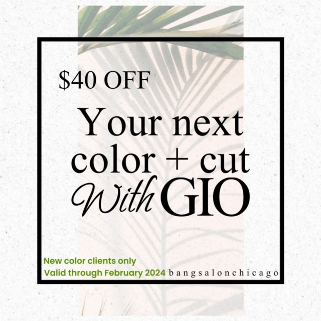$40 Off on Cut & Color w/ Gio!